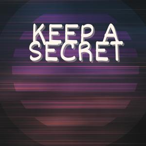 Keep a Secret