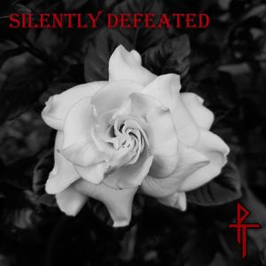 Silently Defeated