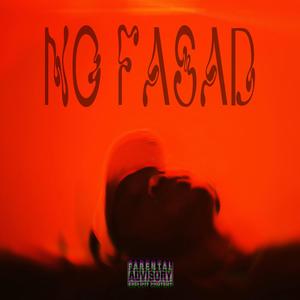 No Fasad (Explicit)