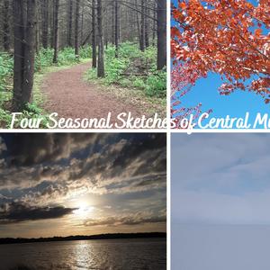 Four Seasonal Sketches of Central Minnesota