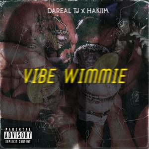 Vibe Wimmie (Explicit)