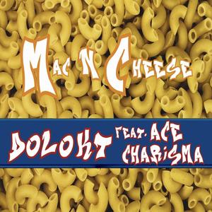 Mac N Cheese (feat. Ace Charisma) (Explicit)
