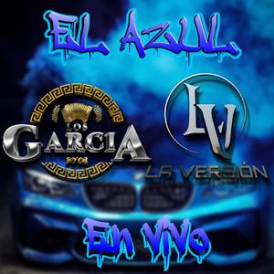 El Azul En Vivo (feat. La Version) [En vivo] [Explicit]