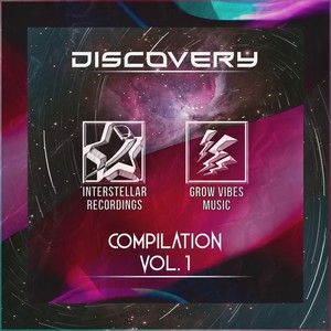 INTERSTELLAR RECORDINGS X GROW VIBES MUSIC COMPILATION VOL 1 (Original Version)