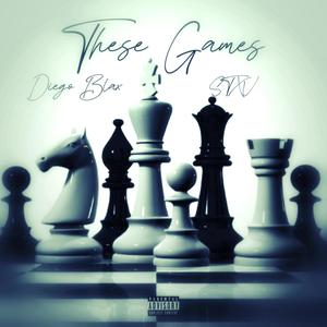 These Games(feat. Stxv) (Explicit)