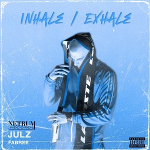 Inhale / Exhale (Explicit)