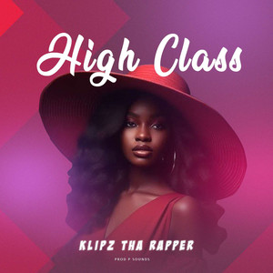 High Class (Explicit)