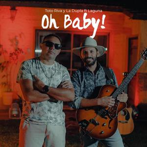 Oh Baby! (feat. Toto Riva)