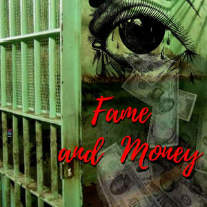 Fame and Money (Single)