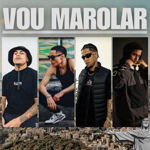 Vou Marolar (Explicit)