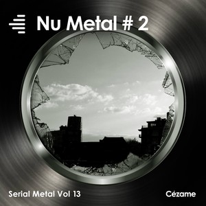 Nu Metal #2 (Serial Metal, Vol. 13)