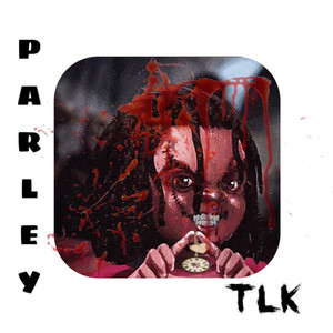 Parley (Explicit)