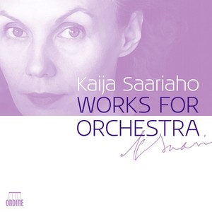 Saariaho: Works for Orchestra