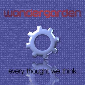 Every Thought We Think