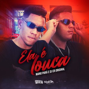 Ela É Louca (Explicit)