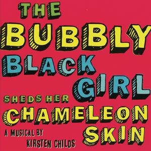 The Bubbly Black Girl Sheds Her Chameleon Skin