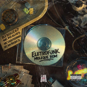 ELETROFUNK MOLEQUE BOM (Explicit)