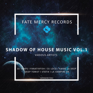 Shadow of House Music, Vol. 1