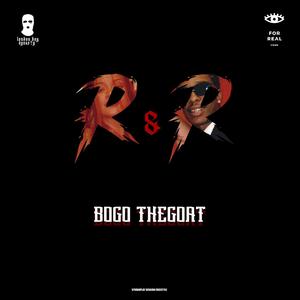 Bogo thegoat - RR (Explicit)