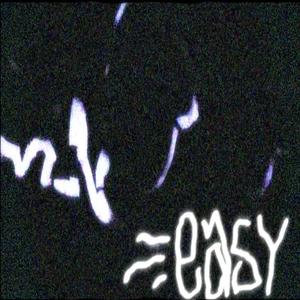 Easy (feat. Tilli Turner) (Explicit)