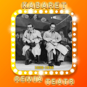 Kabaret, Rewia, Teatr (1929-1935)