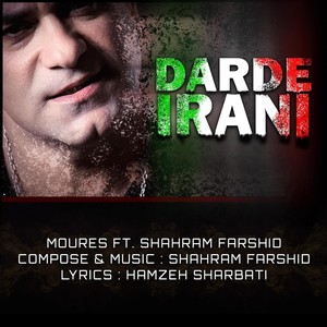 Darde Irani (feat. Shahram Farshid)