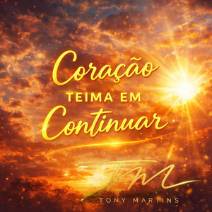 Coração Teima em Continuar