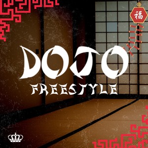 Dojo Freestyle (Explicit)