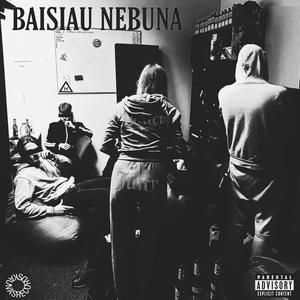 Baisiau Nebuna (feat. GRJAS) [Explicit]