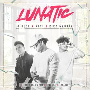 Lunatic (feat. Key! & Riky Magaña)