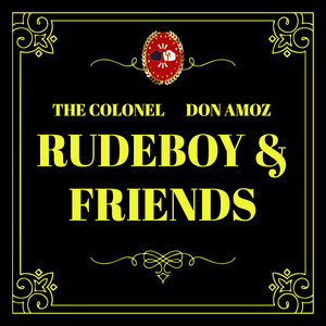 Rudeboy & Friends