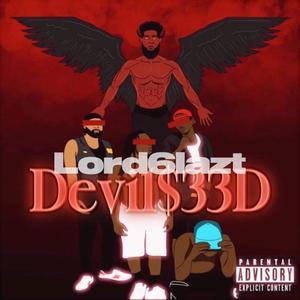 Devil $33D (Explicit)