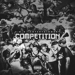 Competition (feat. YTB FATBOY, G Code, Ja'vontte, Foxwood Jizzle & Pimp K) (Explicit)