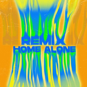 Home Alone (Remix)