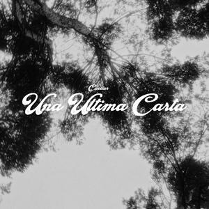 Una Última Carta (Explicit)