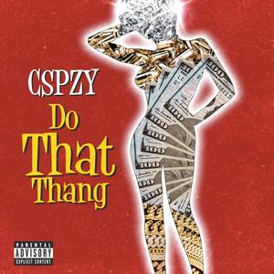 Do That Thang (Explicit)