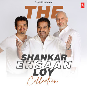 The Shankar-Ehsaan-Loy Collection