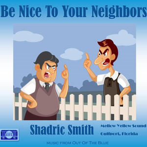 Be Nice To Your Neighbors