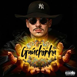 GAÚCHINHA (Explicit)