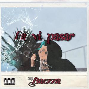 La vi pasar (Explicit)