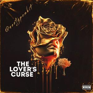 The lover's curse (Explicit)