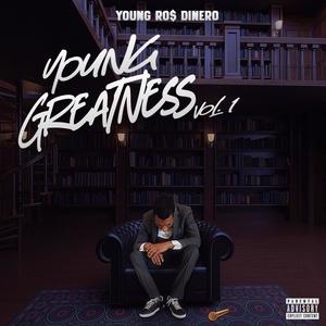 Young Greatness, Vol. 1 (Explicit)