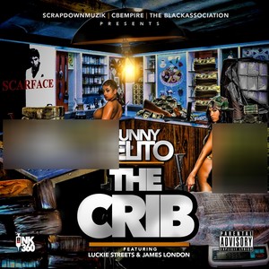 Da Crib (feat. Luckie Street & James London) - Single [Explicit]