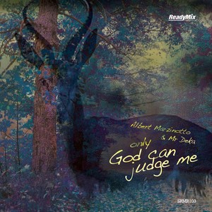 Only God Can Judge Me (Original No Keys Mix)