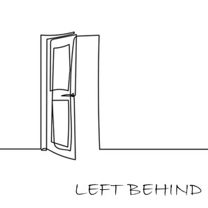 LEFT BEHIND