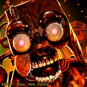 ERROR: Soul Not Found (FNAF: Secret of the Mimic)