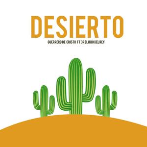 Desierto (feat. 3R El Hijo Del Rey)