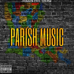 Parish Music (Explicit)