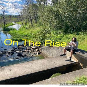 On The Rise (Explicit)