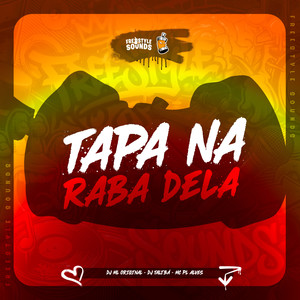 Tapa Na Raba Dela (Explicit)
